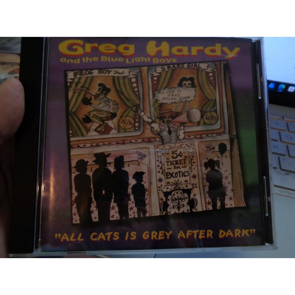 Greg Hardy and the Blue Light Boys All Cats is Grey After Dark (CD) Blues